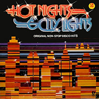 Hot Nights & City Lights (Original Non-Stop Disco Hits)