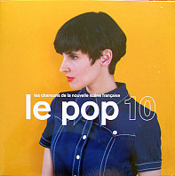 Le Pop 10 (Les Chansons De La Nouvelle Scène Française)