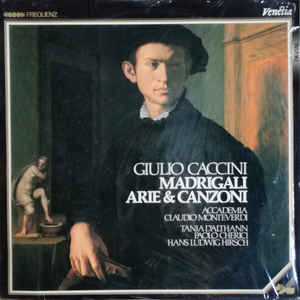 Giulio Caccini - Madrigali, Arie & Canzoni - vinyl records online Praha