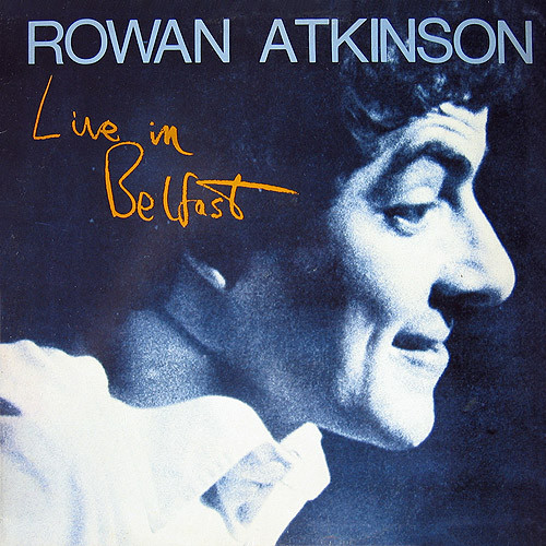 Rowan Atkinson - Live In Belfast - Vinyl Records Online