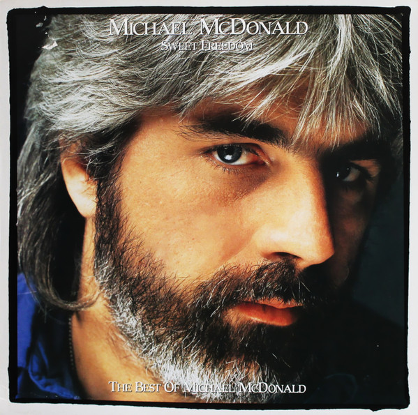 Michael McDonald - Sweet Freedom (The Best Of Michael McDonald) - vinyl records online Praha