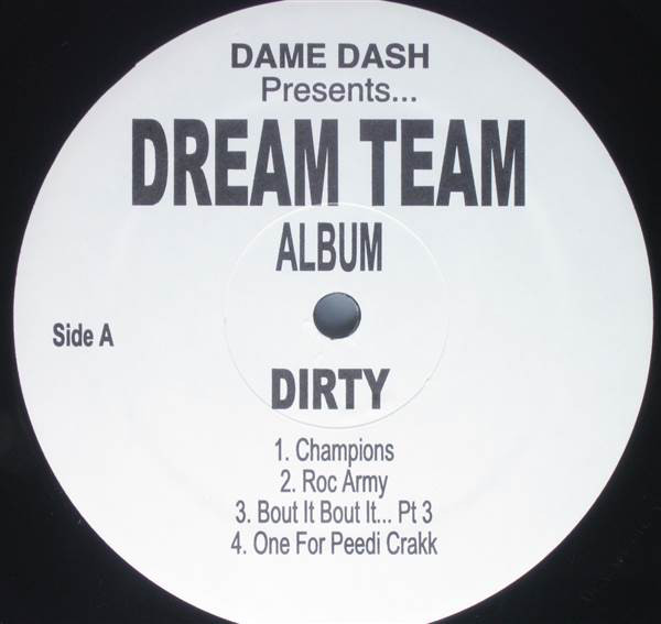 Dame Dash Presents The Dream Team