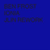 Ben Frost - Ionia