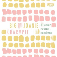 Big Joanie - Kluster Rooms Sessions