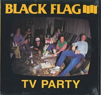 Black Flag - Tv Party