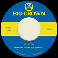 El Michels Affair & Black Thought - Hollow Way