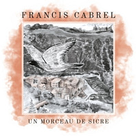 Francis Cabrel - 7-Un Morceau De Sicre