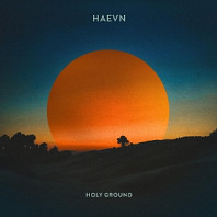 Haevn - Holy Ground