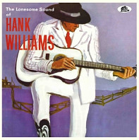 Hank Williams - Lonesome Sound