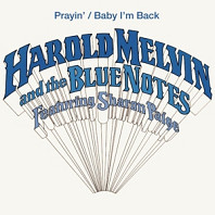 Harold and the Blue Notes Ft. Sharon Paige Melvin - Prayin' / Baby I'm Back