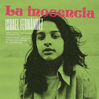 Israel Fernandez - La Inocencia/En La Feria De La Bambera