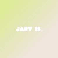 JARV IS... - House Music All Night Long