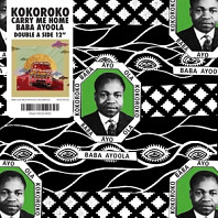 Kokoroko - Baba Ayoola/Carry Me Home