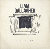 Liam Gallagher - 7-All You're Dreaming of