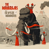 Maharajas - Ride the Wylde Mammoths