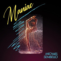 Michael Sembello - 7-Maniac