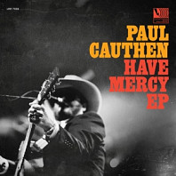 Paul Cauthen - Have Mercy