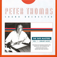 Peter Thomas Sound Orchester - The Tape Masters Vol.1 - Library Music