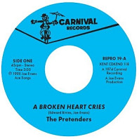 Pretenders - 7-A Broken Heart Cries / For the Rest of My Days