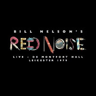 Red Noise (2) - Live At the De Montfort Hall, Leicester 1979