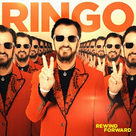 Ringo Starr - Rewind Forward