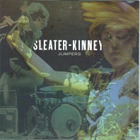 Sleater-Kinney - Jumpers