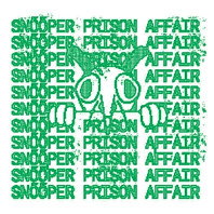 Snooper & Prison Affair - 7-Split