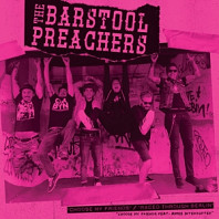 The Bar Stool Preachers - 7-Choose My Friends