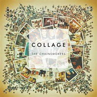 The Chainsmokers - Collage Ep