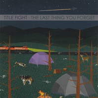 Title Fight - Last Thing You Forget