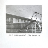 Vacant Lot - 7-Living Underground