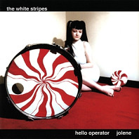 White Stripes - 7-Hello Operator/Jolene