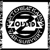 Zounds (2) - Can't Cheat Karma / War / Subvert