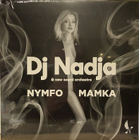 Dj Nadja - Nymfomamka