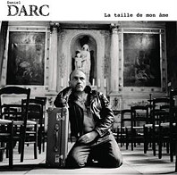 Daniel Darc - La Taille De Mon Ame