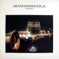 Grover Washington, Jr. - Winelight