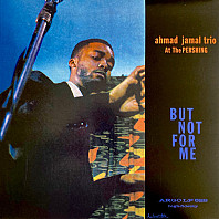 Ahmad Jamal - Ahmad Jamal At the Pershing