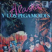 Alaska Y Los Pegamoides - Alaska Y Los Pegamoides