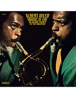 Albert Ayler - Music is the Healing Force of the Universe