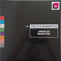 Arnaud Rebotini - This is Quarantine