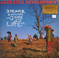 Arrested Development - 3 Years, 5 Months and 2 Days In the Life of..