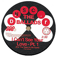 Ballads - I Cant See Your Love (For the Tears