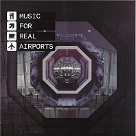 Music For Real Airports