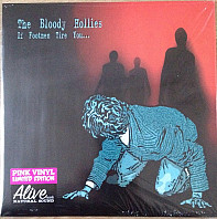 Bloody Hollies - If Footmen Tire You