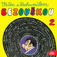 Bohumil Bezouška - Večer s Bohumilem Bezouškou 2