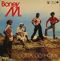 Boney M. - Gotta Go Home