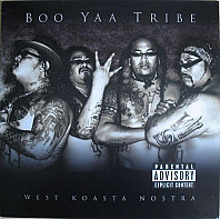 Boo-Yaa Tribe - West Koasta Nostra