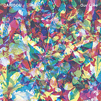 Caribou - Our Love