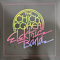 Chick Corea Elektric Band - Chick Corea Elektric Band