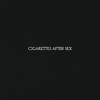 Cigarettes After Sex